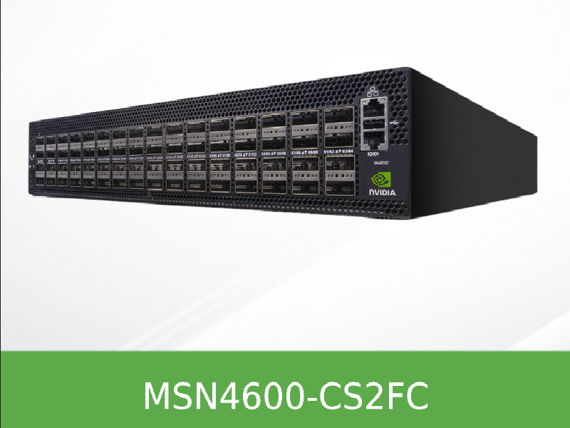 MSN4600-CS2FC Mellanox NVIDIA MSN4600 Spectrum-3 200GbE 2U Open 以太网交换机